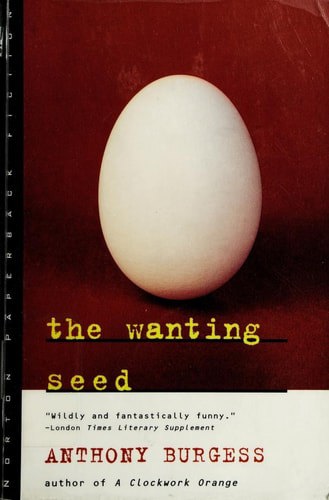 The Wanting Seed by Anthony Burgess