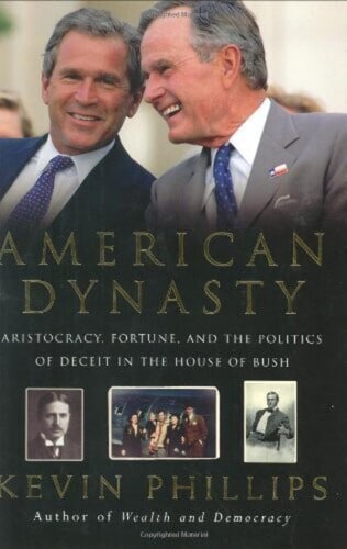 American Dynasty by Kevin Phillips