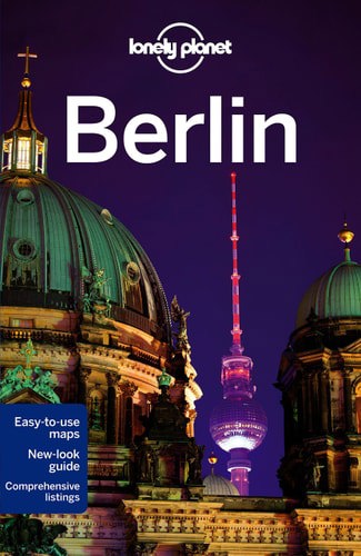 Lonely Planet Berlin (Travel Guide) by Lonely Planet and Andrea Schulte-Peevers