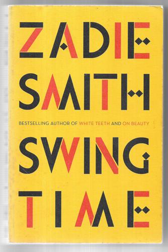 Swing Time by Zadie Smith