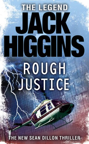 Rough Justice by Jack Higgins