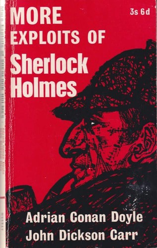 More Exploits Of Sherlock Holmes by Adrian Conan Doyle