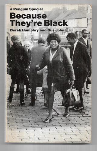 Because They're Black (A Penguin Special) by Gus John