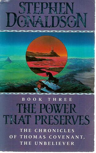 The Power That Preserves by Stephen Donaldson