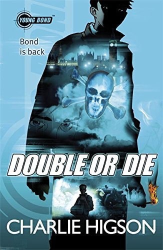 Double Or Die by Charlie Higson
