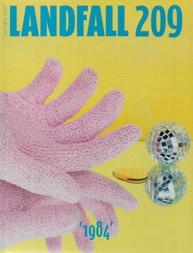 Landfall 209: 1984 (May 2005) by Justin Paton