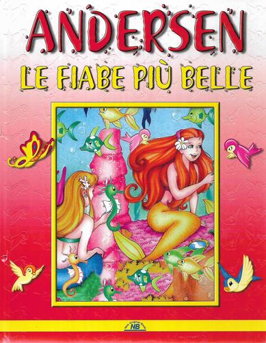 Le Fiabe Piu Belle di Andersen
