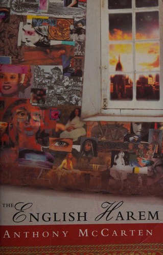 The English Harem by Anthony McCarten