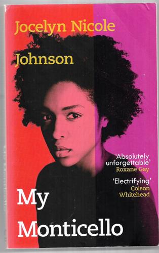 My Monticello by Jocelyn Nicole Johnson