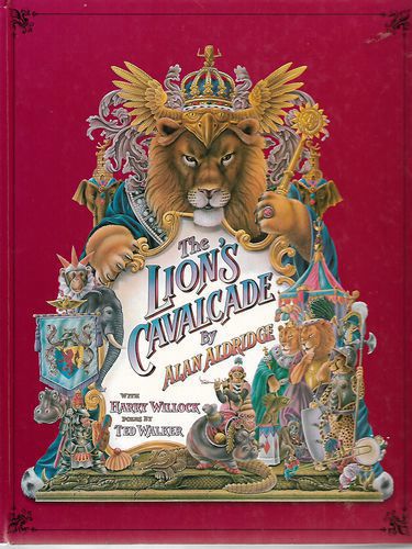 The Lion's Cavalcade by Alan Aldridge and Harry Willock