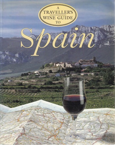 A Traveller's Wine Guide To Spain by Desmond Begg