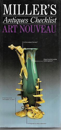 Miller's Antiques Checklist - Art Nouveau by Eric Knowles