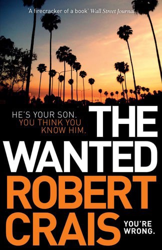The Wanted by Robert Crais