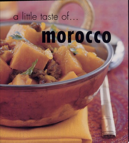 A Little Taste Of Morocco by Tess Mallos