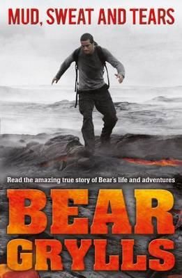 Mud Sweat And Tears Junior Edition by Bear Grylls