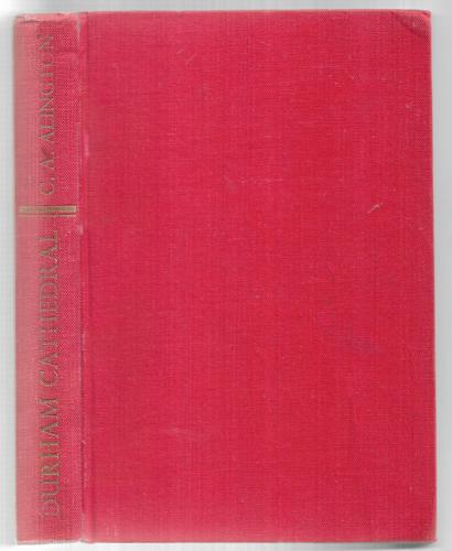 Durham Cathedral : The Story of a Thousand Years by Cyril Alington