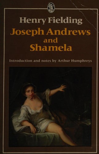 Joseph Andrews And Shamela by Henry Fielding