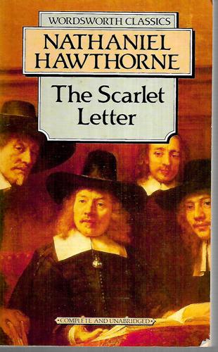 The Scarlet Letter by Nathaniel Hawthorne