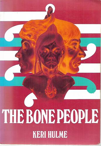 The Bone People by Keri Hulme