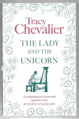 The Lady And The Unicorn by Tracy Chevalier