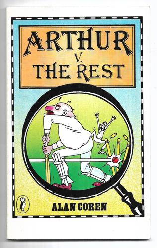 Arthur V. The Rest by Alan Coren