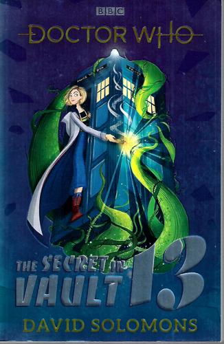 The Secret In Vault 13 by David Solomons