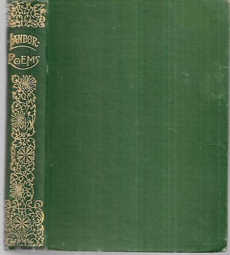 The Poems of Walter Savage Landor. Selected And Edited by Ernest Radford by Walter Savage Landor