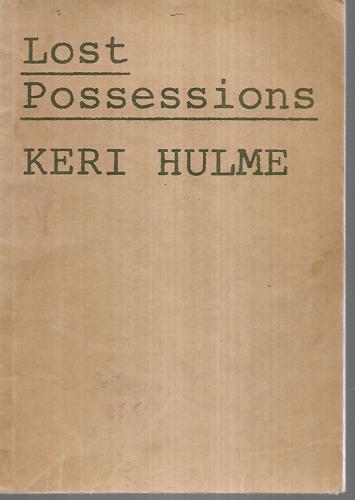 Lost Possessions by Keri Hulme