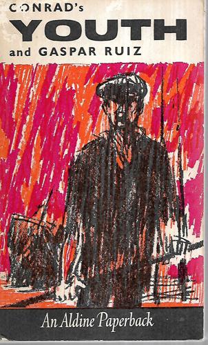 Youth And Gaspar Ruiz by Joseph Conrad