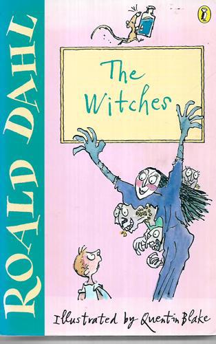 The Witches by Roald Dahl