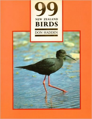 99 New Zealand Birds by Don Hadden