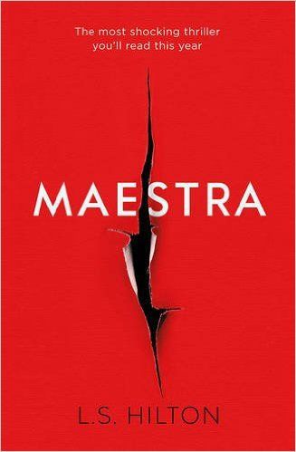 Maestra by L. S. Hilton
