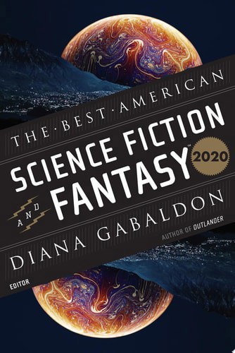 The Best American Science Fiction And Fantasy 2020 by Diana Gabaldon