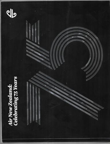 Air New Zealand: Celebrating 75 Years by Paul Little