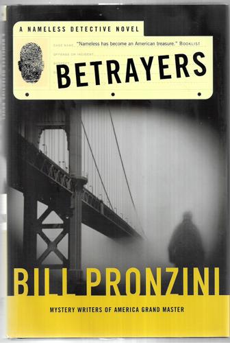 Betrayers : A Nameless Detective Novel by Bill Pronzini