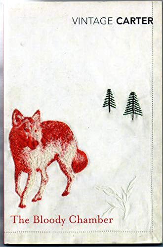 The Bloody Chamber, And Other Stories by Angela Carter