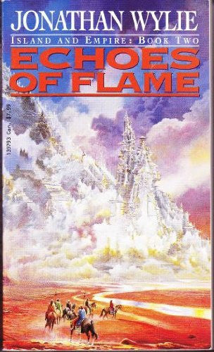Echoes Of Flame (Island and Empire Book 2) by Jonathan Wylie