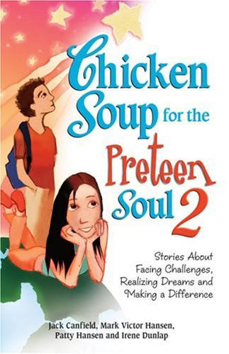 Chicken Soup For The Preteen Soul II by Jack Canfield