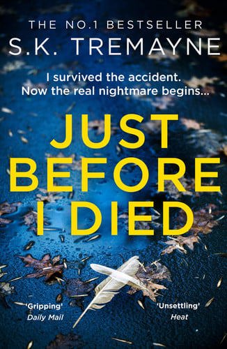 Just Before I Died by S. K. Tremayne