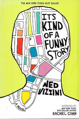It's Kind Of A Funny Story by Ned Vizzini