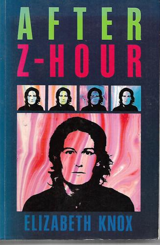 After Z-Hour by Elizabeth Knox
