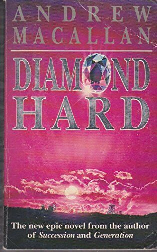 Diamond Hard by Andrew MacAllan