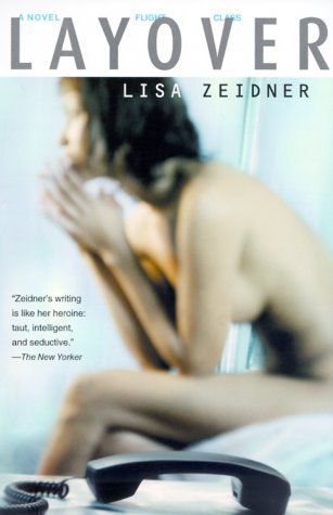 Layover by Lisa Zeidner