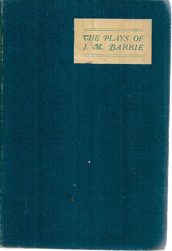 The Plays of J. m. Barrie: Dear Brutus by J. M. Barrie