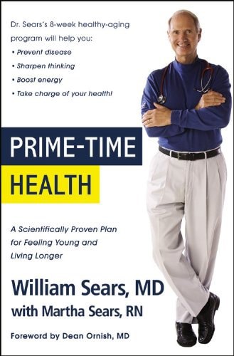 Prime-Time Health by Martha Sears and William Sears