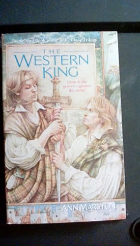 The Western King (the Rune Blade Trilogy, Book 2) by Ann Marston