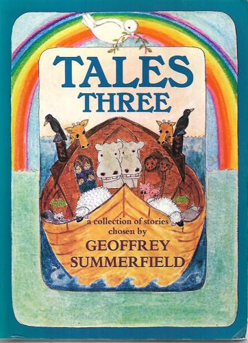 Tales Three: A Collection Of Stories by Geoffrey Summerfield