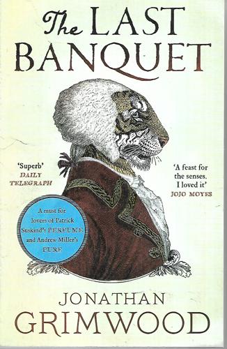 The Last Banquet by Jonathan Grimwood