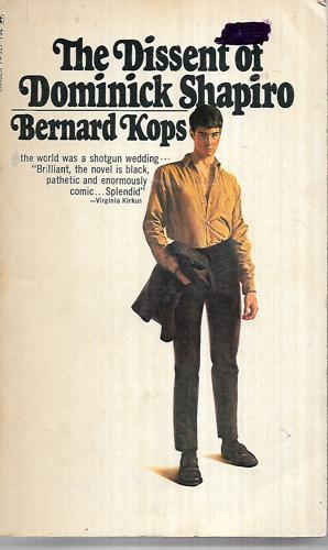 The Dissent of Dominick Shapiro by Bernard Kops