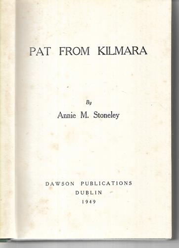 Pat From Kilmara by Annie M. Stoneley